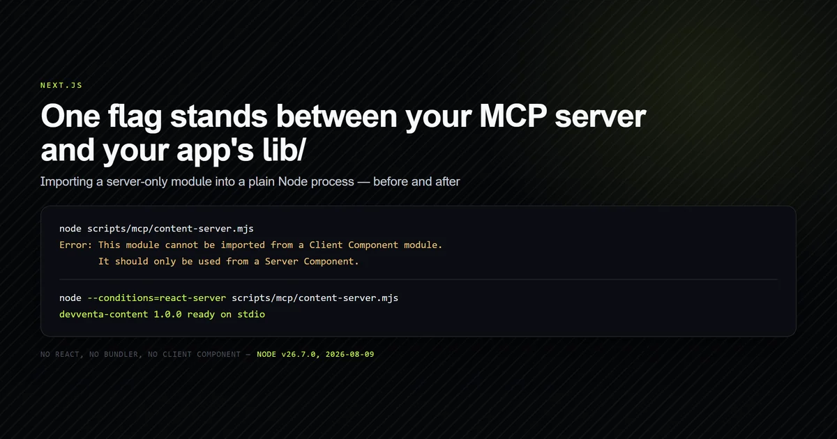 A Next.js MCP server importing lib/mdx.ts, blocked by server-only until the react-server condition is set
